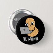 Die Internet-Funny Internet Peanut Pun Dark BG Button (Vorne & Hinten)