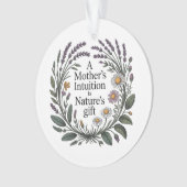 Die Intuition einer Mutter ist das Geschenk der Na Ornament (Vorderseite)