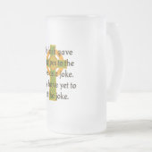 Die Iren gaben den Schotten Bagpipe - irisches Zit Mattglas Bierglas (VorderseiteRechts)