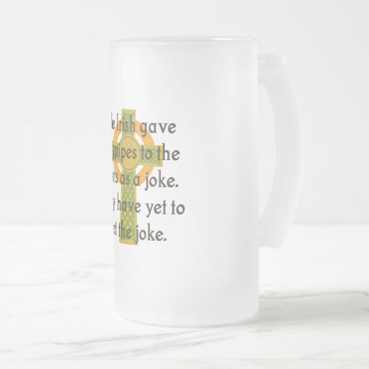 Die Iren gaben den Schotten Bagpipe - irisches Zit Mattglas Bierglas (VorderseiteRechts)