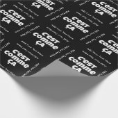 Die ist gerade die Weise, die es - C'est Comme Ca Geschenkpapier (Ecke)