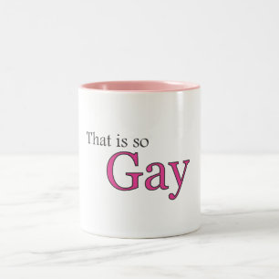Die ist so homosexuelle Tassen
