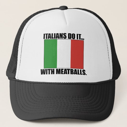 Die Italiener tun es... Mit Fleischbällen. Truckerkappe (Vorderseite)