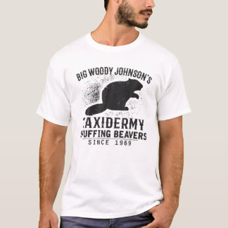 Die Jagd auf Big Woody Johnson's Taxidermy Stuffin T-Shirt