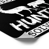 Die Jagd auf die Fische löst Probleme beim Hirsch Poster (Ecke)