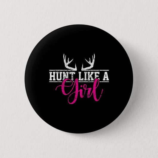 Die Jagd auf Mädchen wie ein Geschenk Button (Vorderseite)