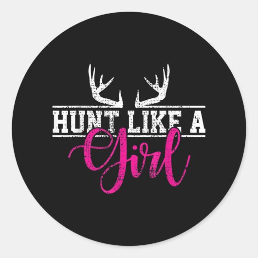 Die Jagd auf Mädchen wie ein Mädchen Runder Aufkleber (Vorderseite)