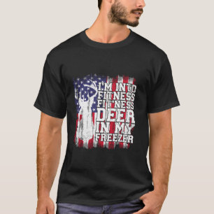 Die Jagd in die Fitness Fit ness Dez in meinem Fre T-Shirt