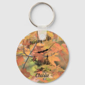 Die Jagd ist der Personalisierte Buck des Lebens u Schlüsselanhänger (Vorderseite)