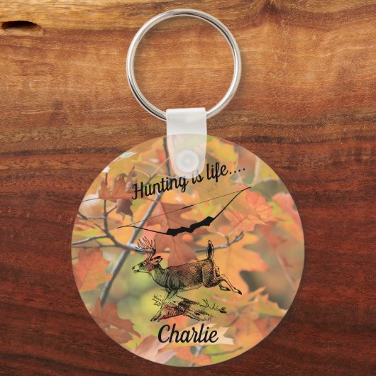 Die Jagd ist der Personalisierte Buck des Lebens u Schlüsselanhänger (Vorderseite)