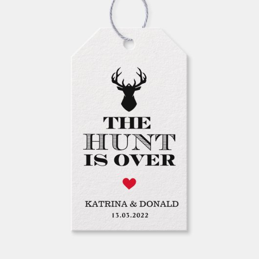 Die Jagd ist über rustikale Hochzeit Geschenkanhänger (Vorderseite)
