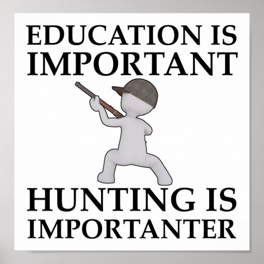 Die Jagd ist wichtig für das Funny Hunting Poster (Vorne)