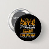 Die Jagd löst die meisten meiner Probleme mit der  Button (Vorne & Hinten)