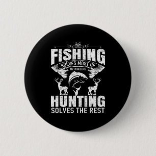 Die Jagd löst Probleme Camping Button