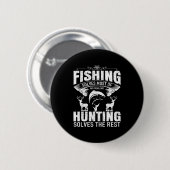 Die Jagd löst Probleme Camping Button (Vorne & Hinten)