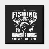 Die Jagd löst Probleme Camping Magnet (Vorne)