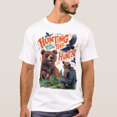 Die Jäger der bescheidenen Begegnung Jagdlustige T-Shirt (Vorderseite)