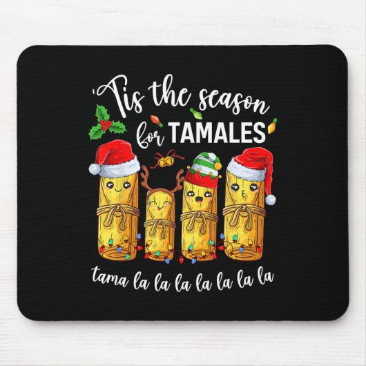 Die Jahreszeit für Tamales Weihnachtsfeiertag mexi Mousepad (Vorne)