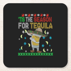 Die Jahreszeit für Tequila-Dabbing Rechteckiger Pappuntersetzer