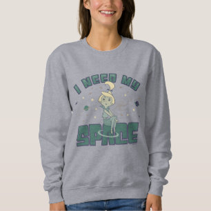 Die Jetsons   Ich brauche meinen Platz Sweatshirt