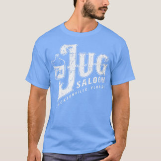 Die Jug Saloon T-Shirt