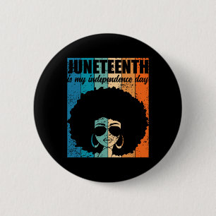 Die Juneteenth ist mein Unabhängigkeitstag mit küh Button