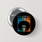 Die Juneteenth ist mein Unabhängigkeitstag mit küh Button (Vorne & Hinten)