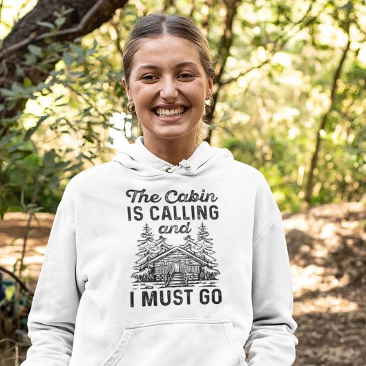 Die Kabine ruft an und ich muss gehen Hoodie