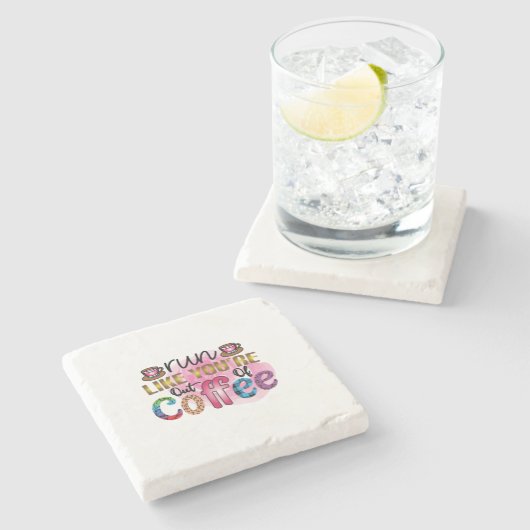 Die Kaffeekunst läuft so, als wäre dir der Kaffee  Steinuntersetzer (Seitenansicht)