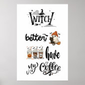 Die Kaffeemaschine ist besser halb so. Poster (Vorne)