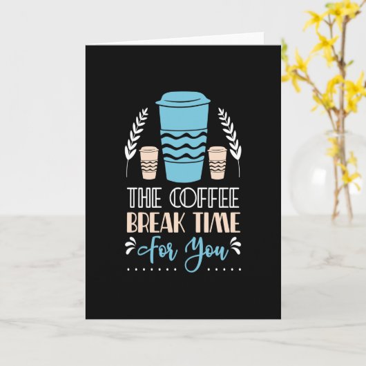 Die Kaffeepause für Ihren Kaffee Karte (Gelbe Blume)