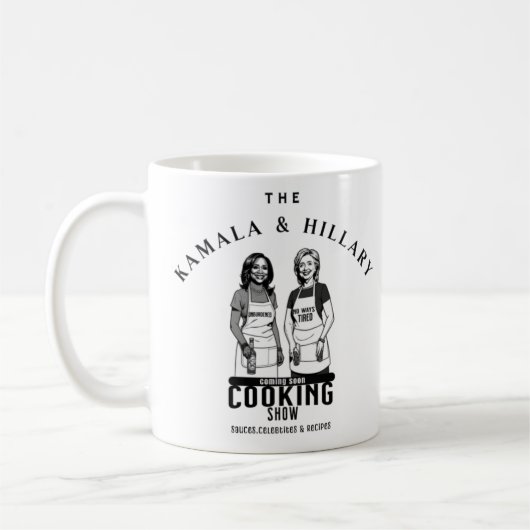 Die Kamala & Hillary Cooking Show Coffee Tasse (Links)
