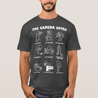 Die Kamera Sutra Kamasutra Fotograf Cameraman T-Shirt