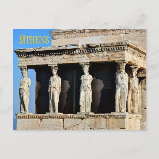 Die Karyatidveranda der Erechtheion in Athen Postkarte (Vorderseite)