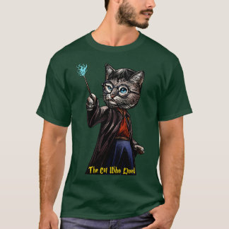 Die Katze, die lebte T-Shirt