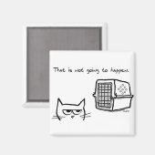 Die Katze geht NICHT zum Tierarzt Magnet (Vorderseite/Rückseite)