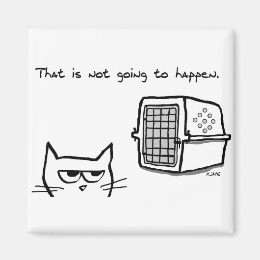 Die Katze geht NICHT zum Tierarzt Magnet (Vorne)