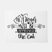 Die Katze muss den Besuchern zustimmen | Niedliche Fußmatte (Vorderseite)