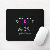 Die Katze sagt Meow! Lustige französische Mousepad (Mit Mouse)