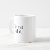 Die Katze war's Tasse (Vorderseite Links)