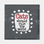 Die Katzen sollten das Weltmagnet der Kühlschrank  Magnet (Vorne)