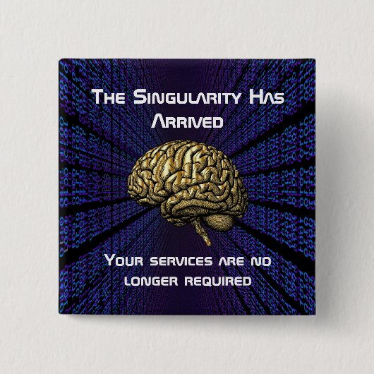 Die KI-Singularität ist da Button (Vorderseite)