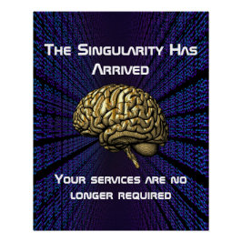 Die KI-Singularität ist da Poster
