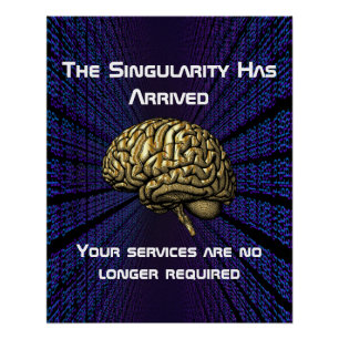 Die KI-Singularität ist da Poster