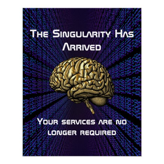 Die KI-Singularität ist da Poster (Vorderseite)