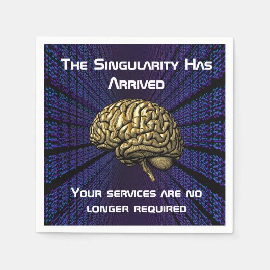 Die KI-Singularität ist da Serviette (Vorderseite)