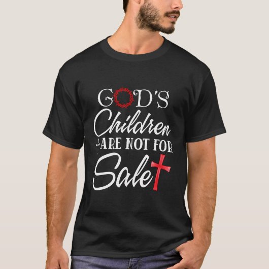 Die Kinder Gottes sind nicht für Kinder zu verkauf T-Shirt (Vorderseite)