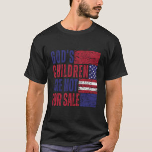 Die Kinder Gottes sind nicht für uns unter der Fla T-Shirt