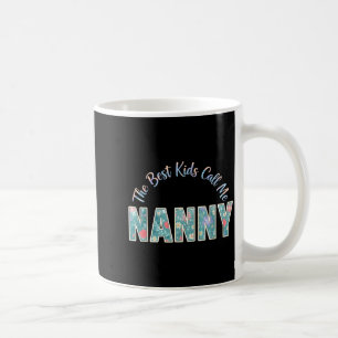 Die Kinder nennen mich Oma lustig Muttertag Die Ki Kaffeetasse