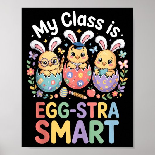 Die Klasse ist extra smart Ostern Lehrer Schüler Poster (Vorne)